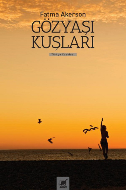 Gözyaşı Kuşları PDF – Fatma Akerson