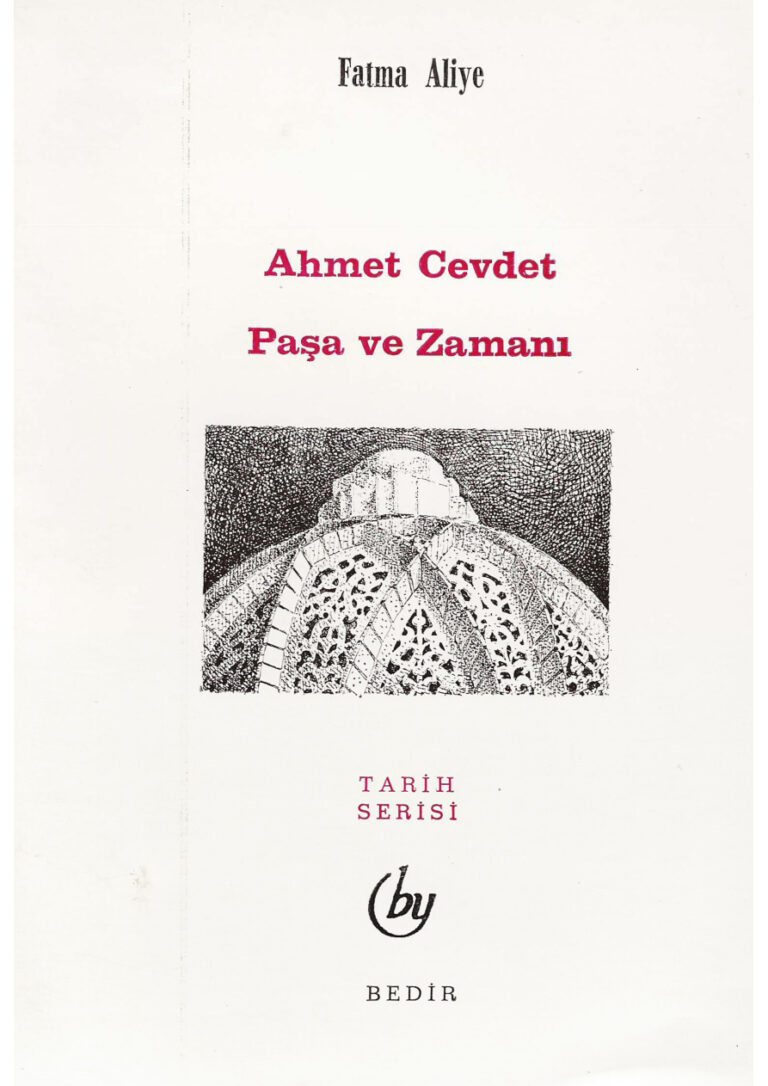Fatma Aliye Ahmed Cevdet Paşa ve Zamanı Bedir Yayınları Kitap Kapağı
