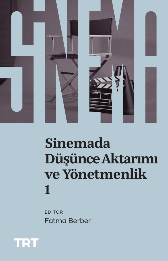 Sinemada Düşünce Aktarımı ve Yönetmenlik 1 PDF – Fatma Berber
