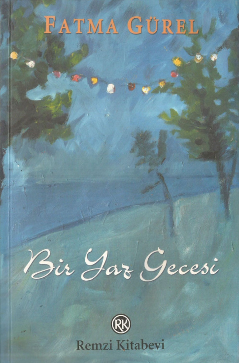 Bir Yaz Gecesi PDF – Fatma Gürel