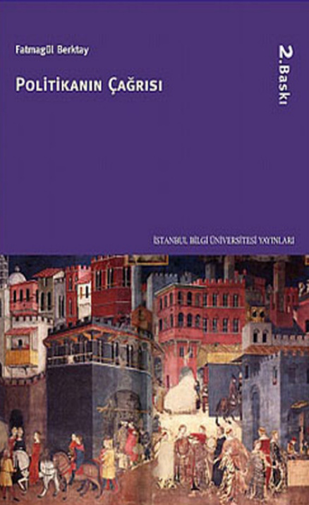 Politikanın Çağrısı PDF – Fatmagül Berktay