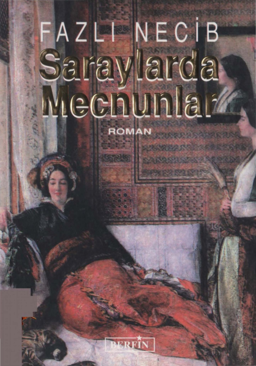 Saraylarda Mecnunlar PDF – Fazlı Necib
