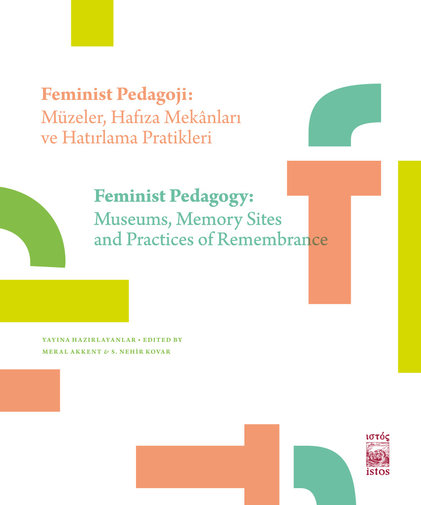Feminist Pedagoji: Müzeler, Hafıza Mekanları ve Hatırlama Pratikleri PDF – Kolektif