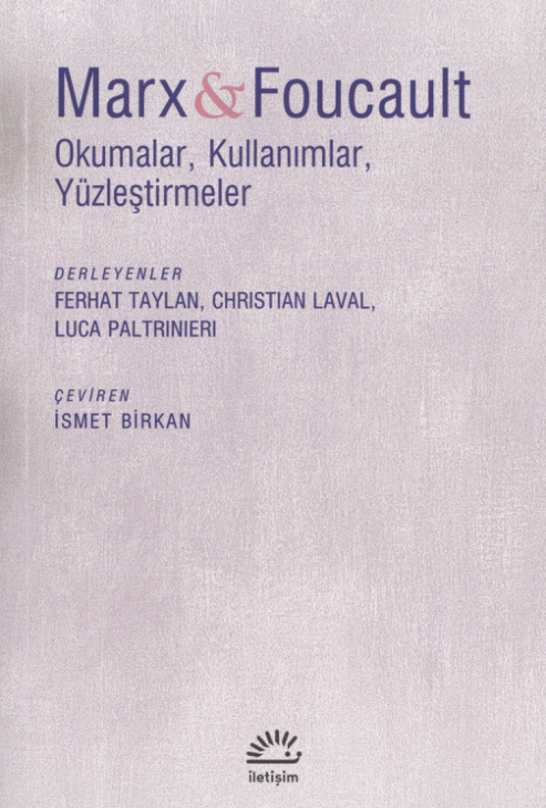 Marks ve Foucault: Okumalar, Kullanımlar, Yüzleştirmeler PDF – Ferhat Taylan vd.