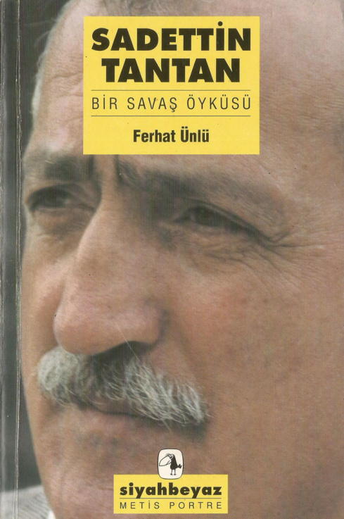 Sadettin Tantan: Bir Savaş Öyküsü PDF – Ferhat Ünlü
