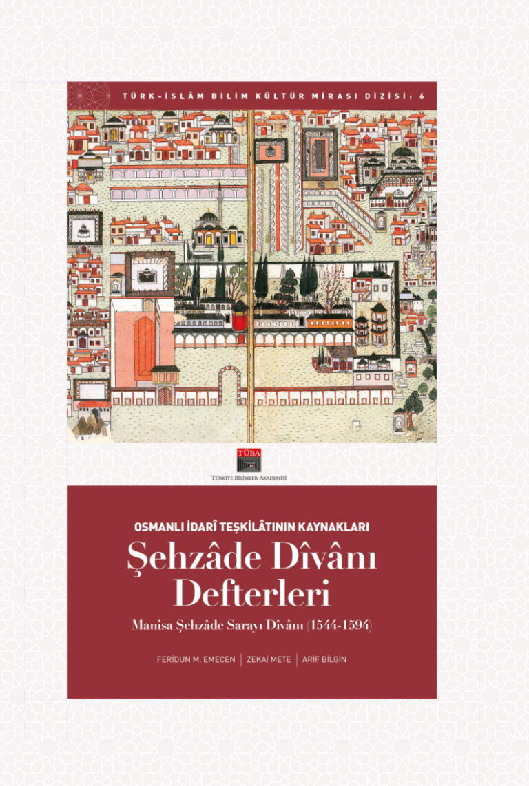 Feridun M. Emecen vd. Şehzâde Dîvânı Defterleri Tüba Yayınları Kitap Kapağı