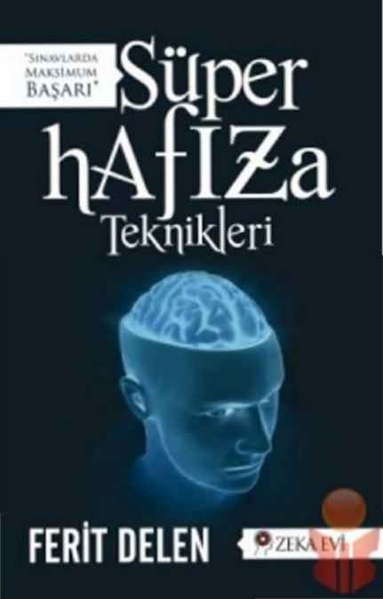 Süper Hafıza Teknikleri PDF – Ferit Delen