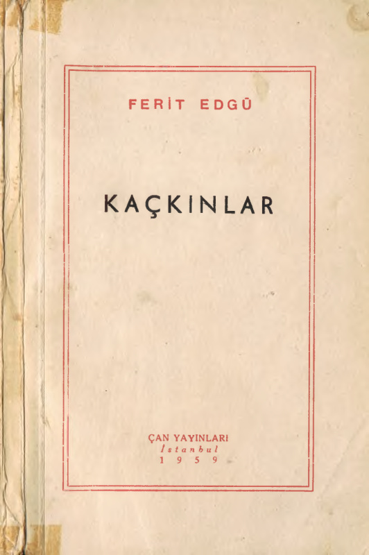 Kaçkınlar PDF – Ferit Edgü