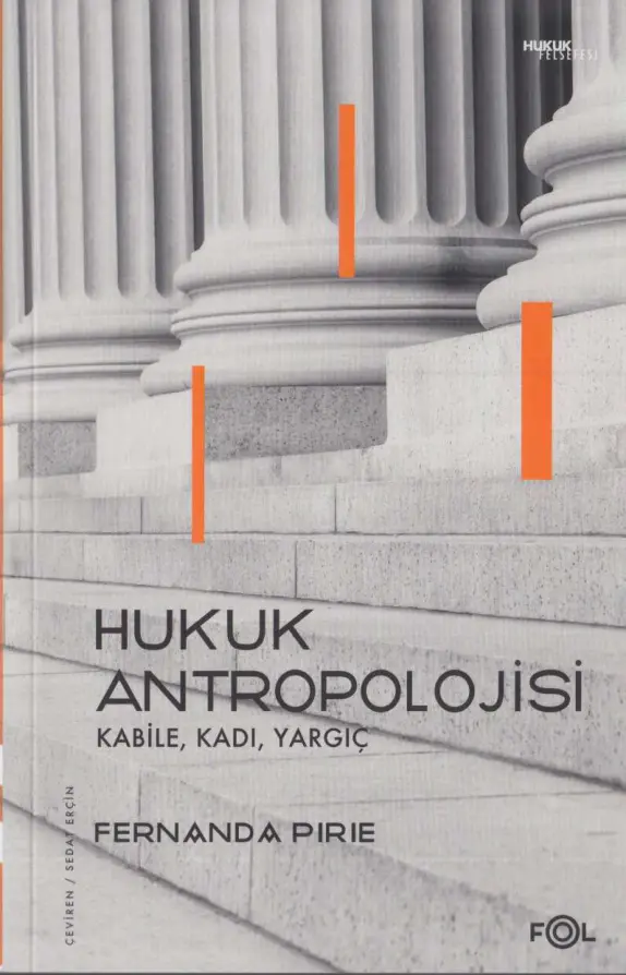 Hukuk Antropolojisi: Kabile Kadı Yargıç PDF – Fernanda Pirie