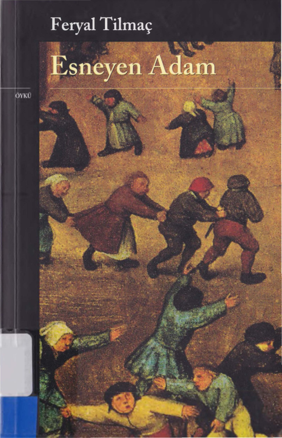 Esneyen Adam PDF – Feryal Tilmaç