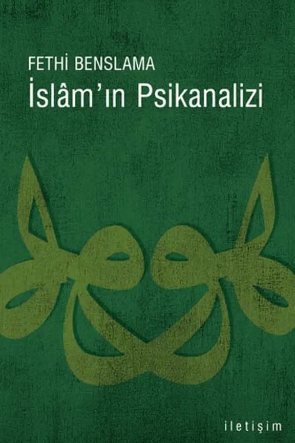 İslamın Psikanalizi PDF – Fethi Benslama