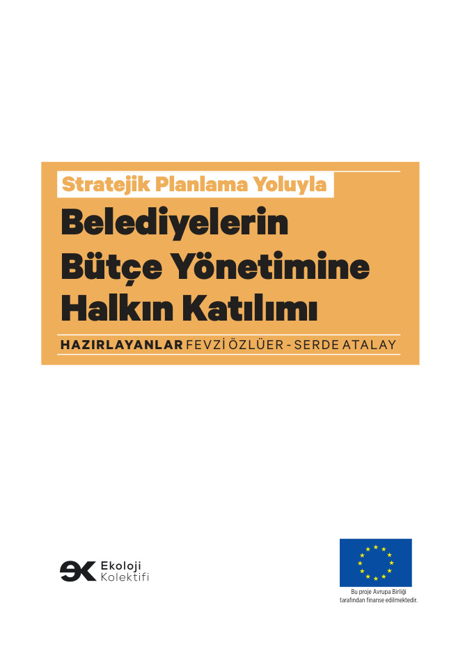 Stratejik Planlama Yoluyla Belediyelerin Bütçe Yönetimine Halkın Katılımı PDF – Fevzi Özlüer, Serde Atalay