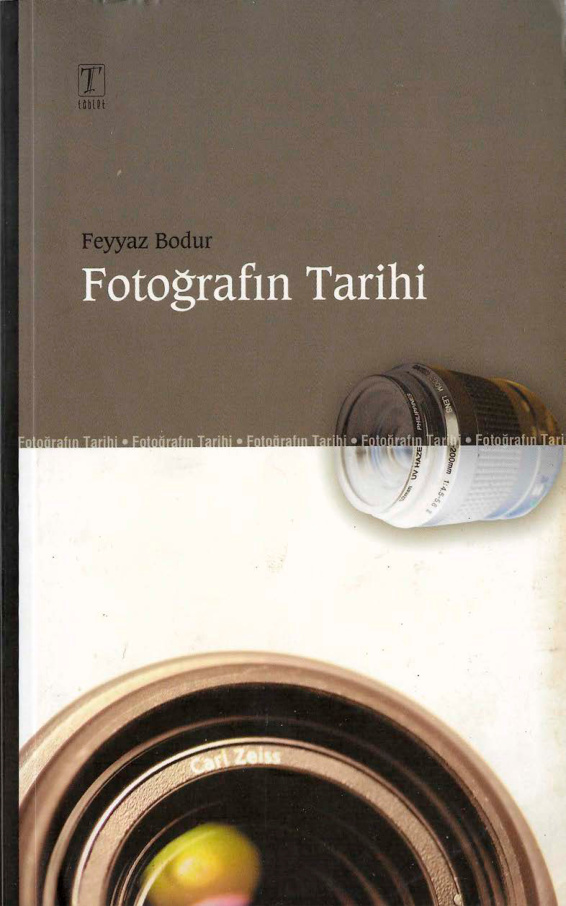 Fotoğrafın Tarihi PDF – Feyyaz Bodur