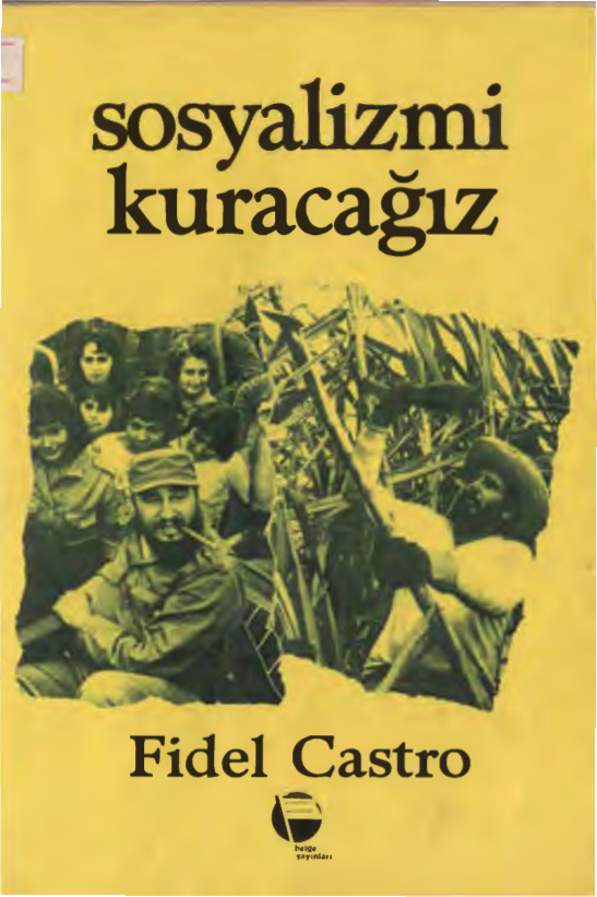 Sosyalizmi Kuracağız PDF – Fidel Castro