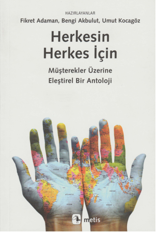 Herkesin Herkes İçin: Müşterekler Üzerine Eleştirel Bir Antoloji PDF – Fikret Adaman