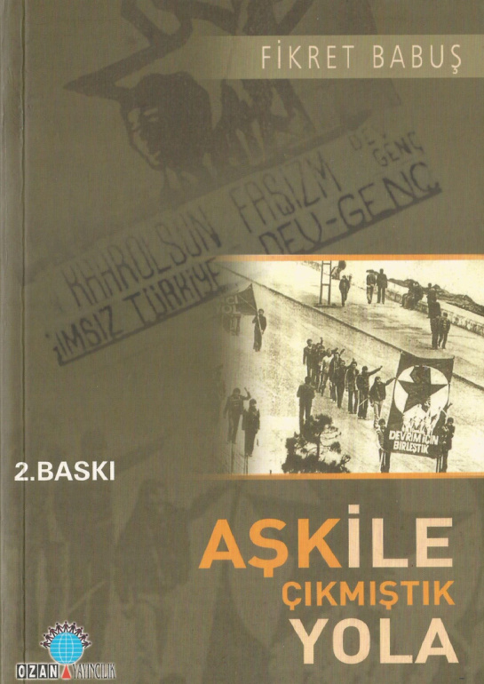 Aşk İle Çıkmıştık Yola PDF – Fikret Babuş