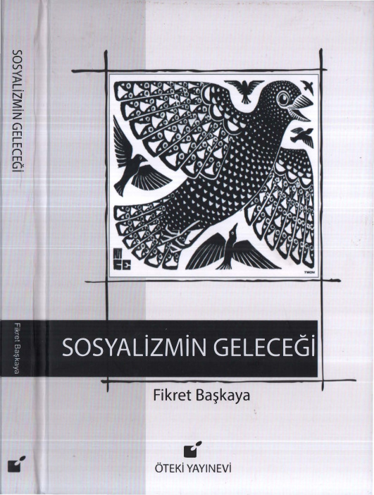 Sosyalizmin Geleceği PDF – Fikret Başkaya