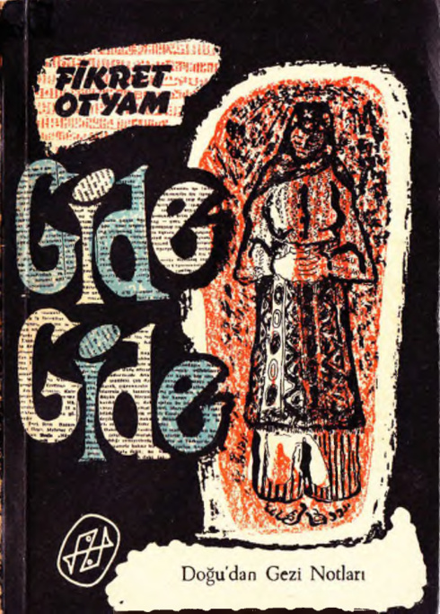 Gide Gide 2: Doğudan Gezi Notları PDF – Fikret Otyam