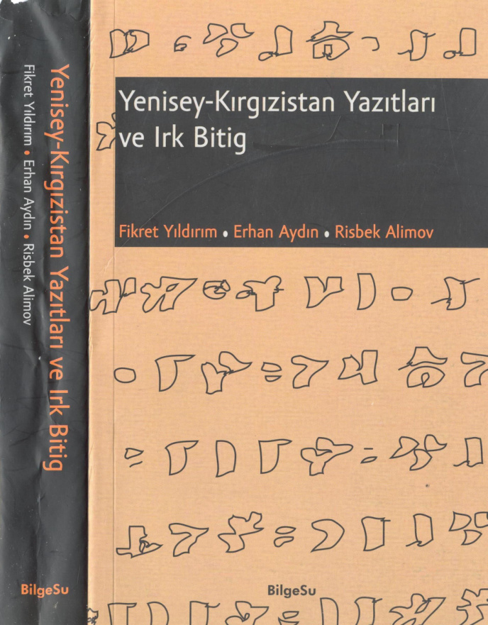 Yenisey Kırgızistan Yazıtları ve Irk Bitig PDF – Fikret Yıldırım vd.