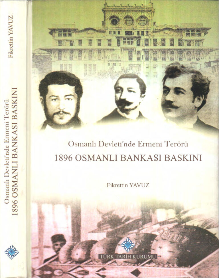 Fikrettin Yavuz Osmanlı Devleti'nde Ermeni Terörü 1896 Osmanlı Bankası Baskını TTK Yayınları Kitap Kapağı