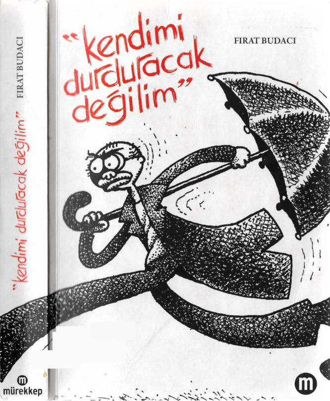 Kendimi Durduracak Değilim PDF – Fırat Budacı