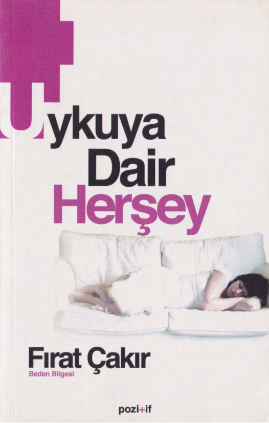 Uykuya Dair Herşey PDF – Fırat Çakır