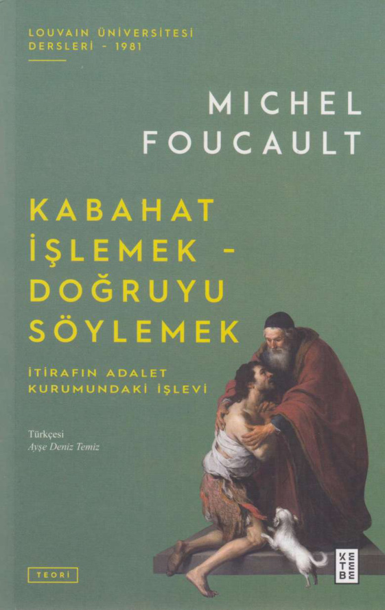 Kabahat İşlemek Doğruyu Söylemek PDF – Michel Foucault