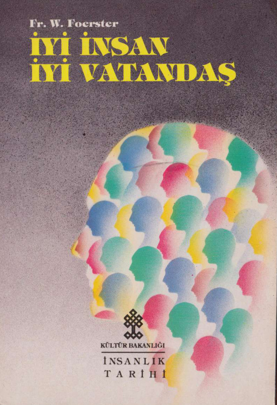 İyi İnsan İyi Vatandaş PDF – Friedrich Wilhelm Foerster