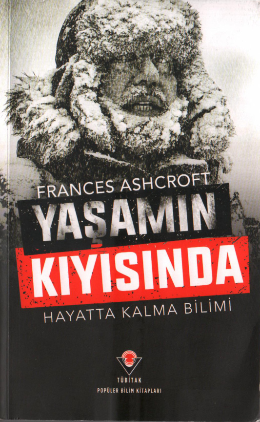 Yaşamın Kıyısında: Hayatta Kalma Bilimi PDF – Frances Ashcroft