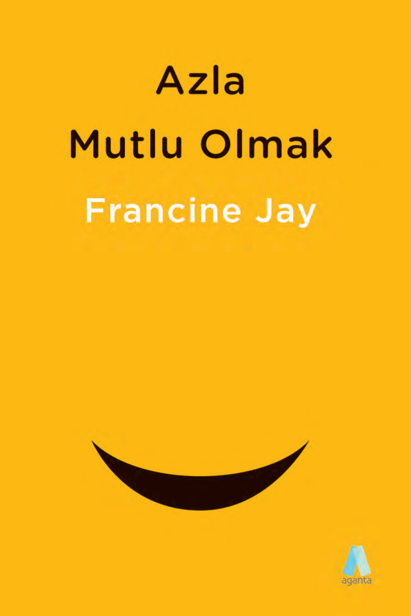 Azla Mutlu Olmak PDF – Francine Jay