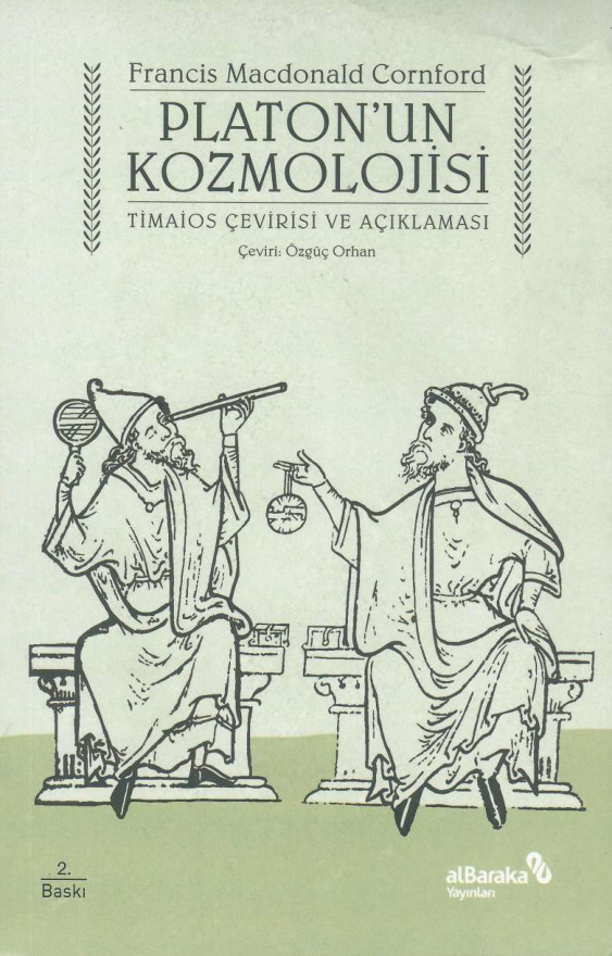 Platon’un Kozmolojisi: Timaios Çevirisi ve Açıklaması PDF – Francis Macdonald Cornford