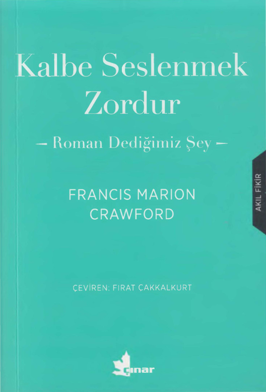 Kalbe Seslenmek Zordur PDF – Francis Marion Crawford