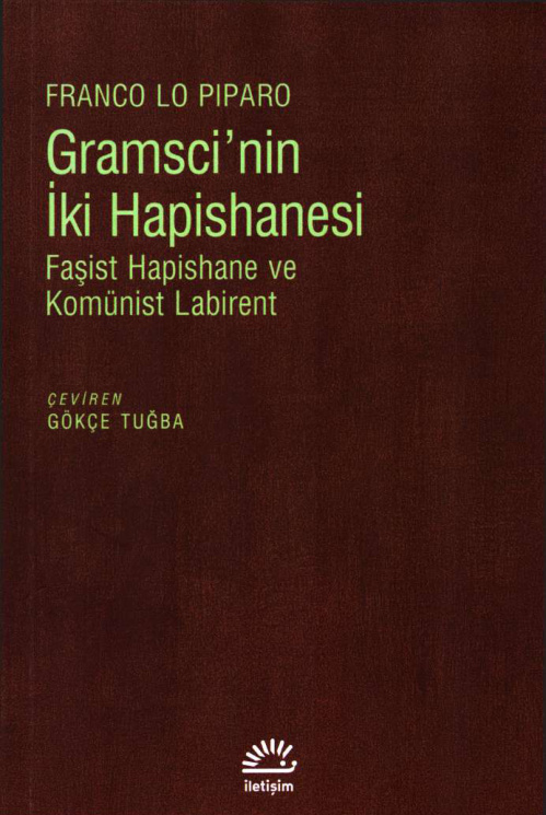 Gramsci’nin İki Hapishanesi PDF – Franco Lo Piparo