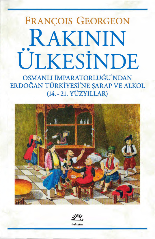 Rakının Ülkesinde PDF – François Georgeon