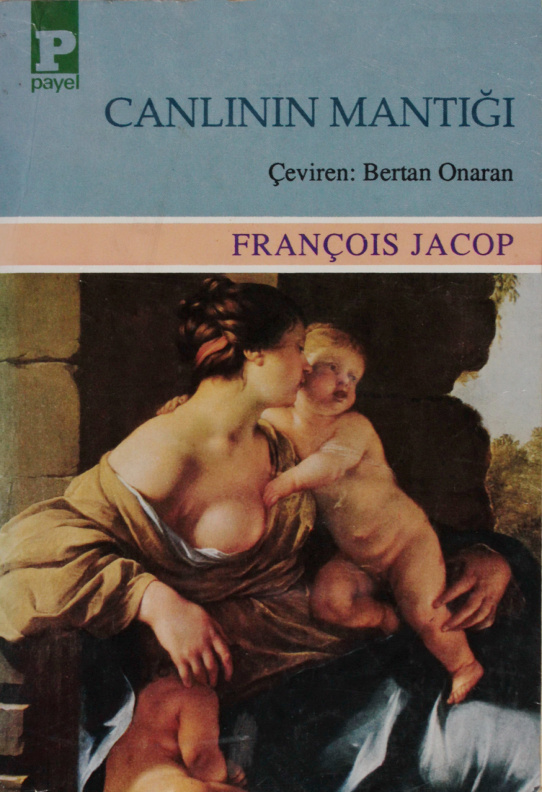 Canlının Mantığı PDF – François Jacob