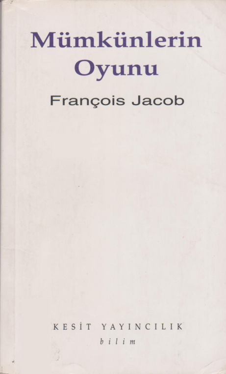 Mümkünlerin Oyunu PDF – François Jacob