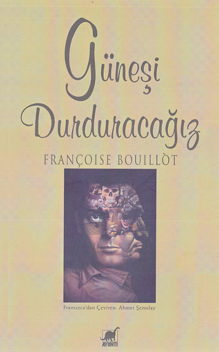 Güneşi Durduracağız PDF – Françoise Bouillot