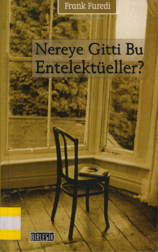 Nereye Gitti Bu Entelektüeller? PDF – Frank Furedi