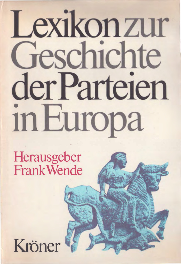Frank Wende Lexikon zur Geschichte der Parteien in Europa Alfred Kroner Verlag Kitap Kapağı