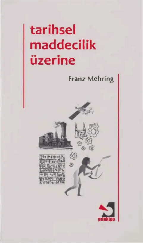 Tarihsel Maddecilik Üzerine PDF – Franz Mehring