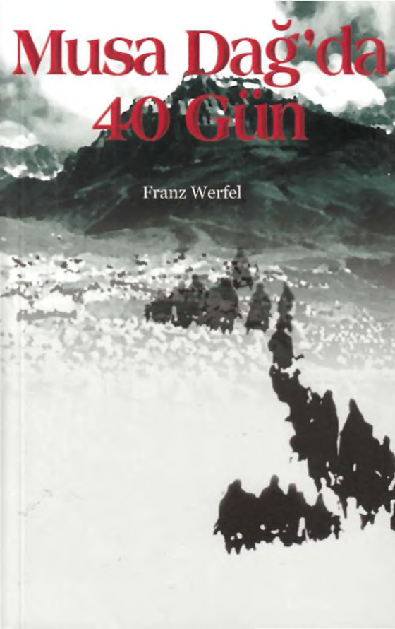 Musa Dağ'da 40 Gün PDF - Franz Werfel 5 Musa Dağ’da 40 Gün PDF – Franz Werfel