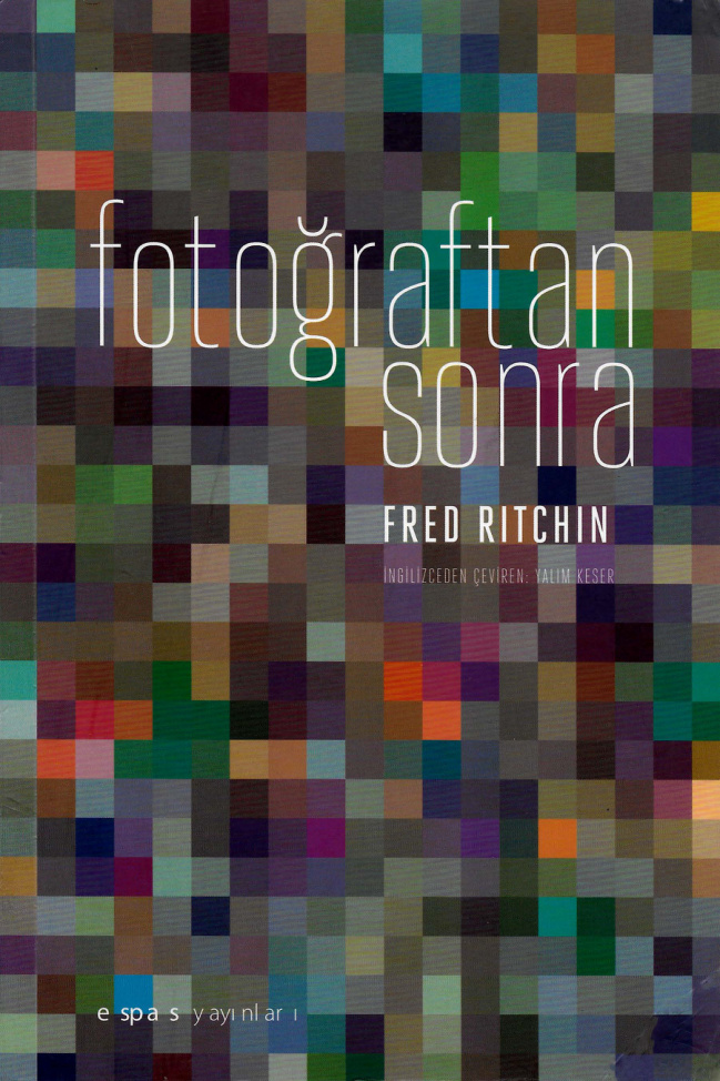 Fotoğraftan Sonra PDF – Fred Ritchin