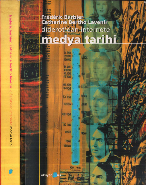 Diderot’dan İnternete Medya Tarihi PDF – Frederic Barbier, Catherine Bertho Lavenir