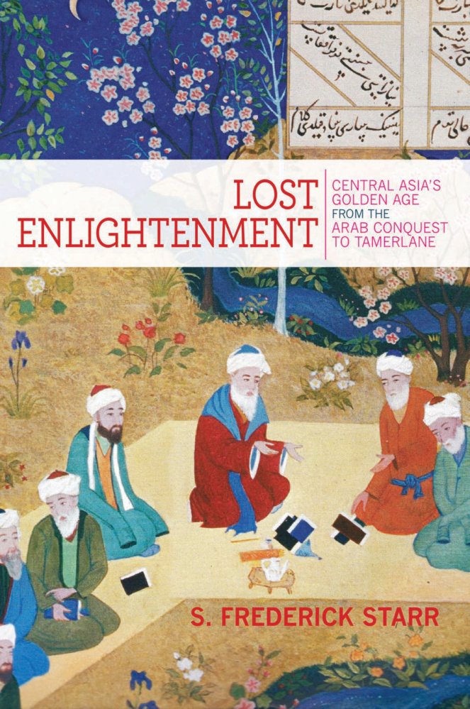 Lost Enlightenment PDF – Frederick Starr