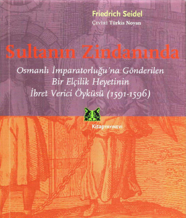 Friedrich Seidel Sultanın Zindanında Kitap Yayınevi Kitap Kapağı