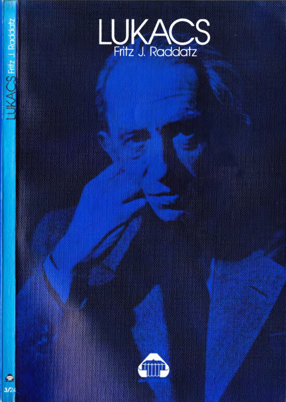 Lukacs’ın Yaşamı Sanatı PDF – Fritz J. Raddatz