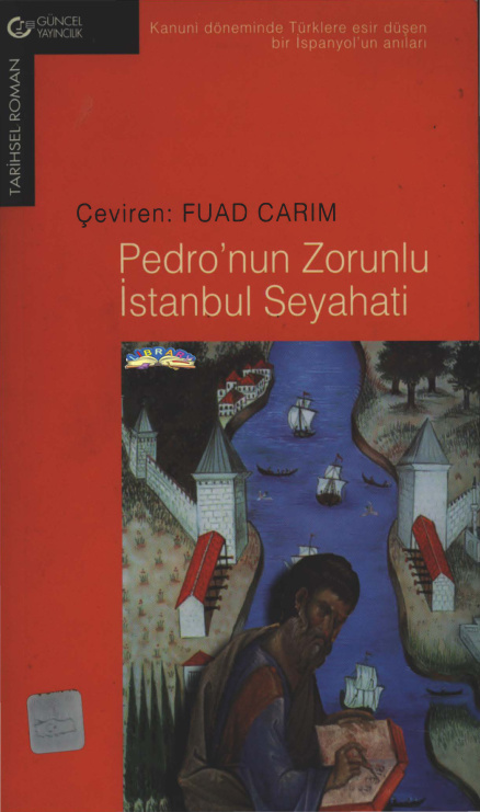 Fuad Carım Pedro'nun Zorunlu İstanbul Seyahati Güncel Yayınları Kitap Kapağı