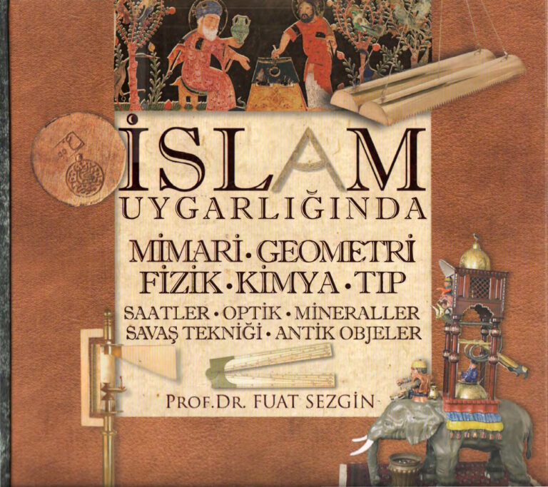 Fuat Sezgin İslam Uygarlığında Mimari Geometri Fizik Kimya Tıp Boyut Yayınları Kitap Kapağı
