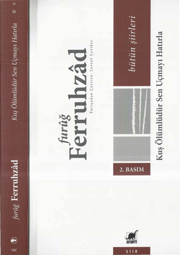 Kuş Ölümlüdür Sen Uçmayı Hatırla PDF – Furuğ Ferruhzad