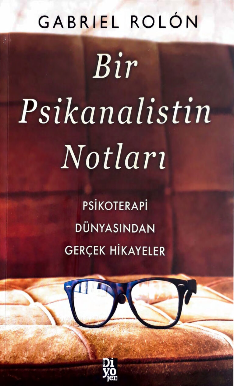 Gabriel Rolon Bir Psikiyatristin Notları Diyojen Yayınları Kitap Kapağı